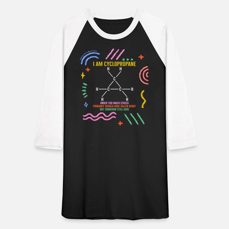 Chemical Element Shirt, I Am Cyclopropane Organic