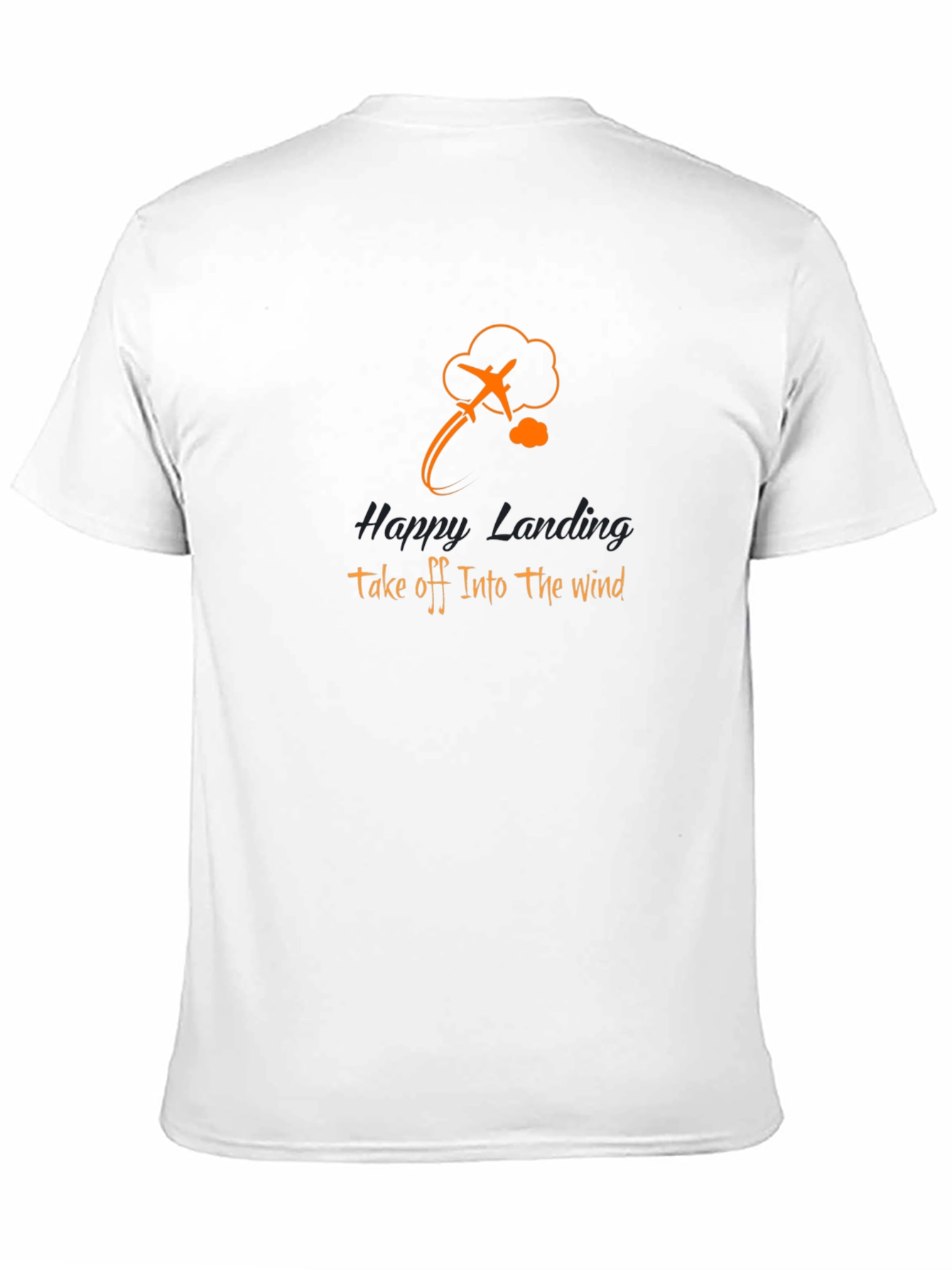 Happy Landing Airplane T-Shirt Take Off Into the Wind