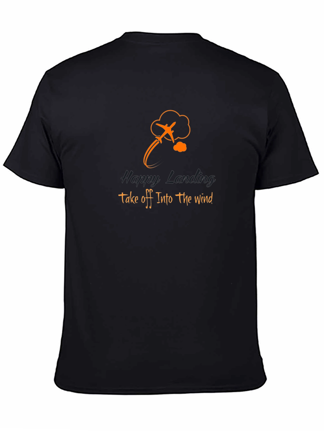Happy Landing Airplane T-Shirt Take Off Into the Wind