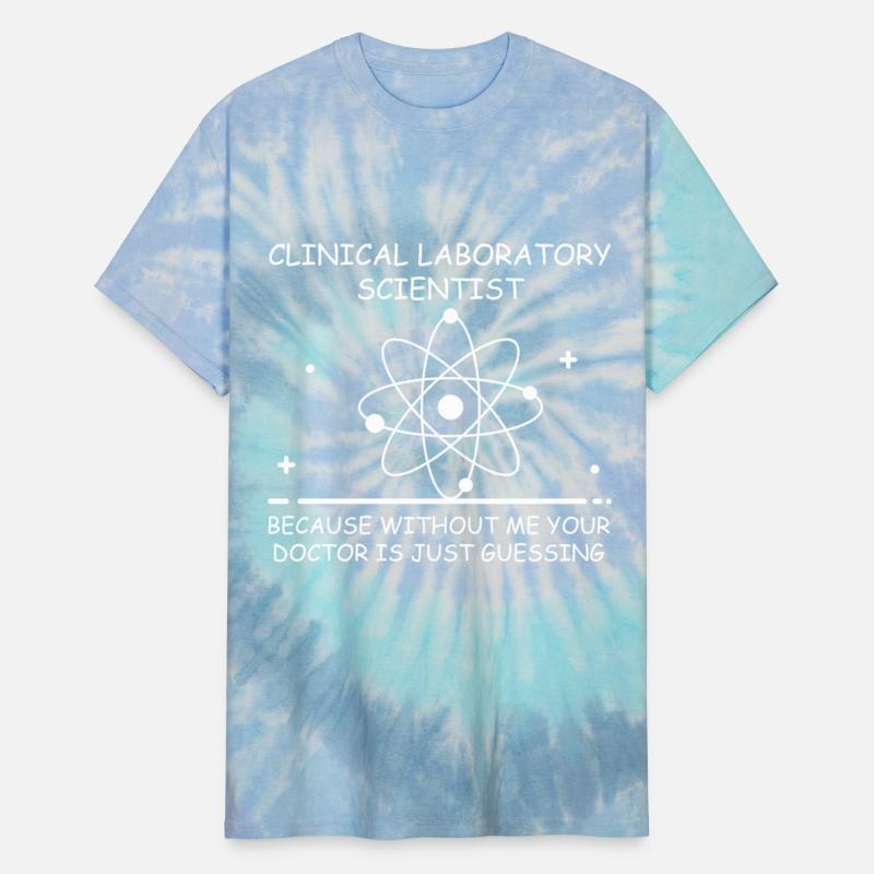 clinical laboratory scientist because without me