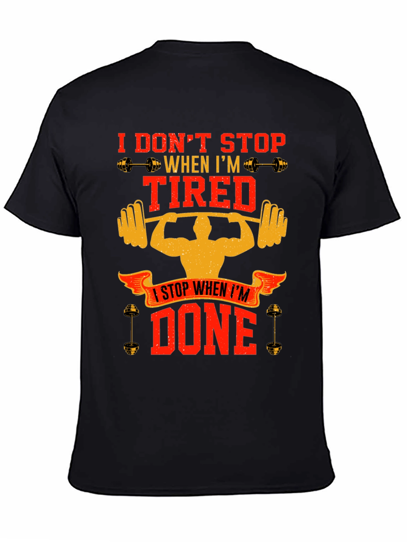 Workout Motivation T-Shirt - Dont Stop When Tired