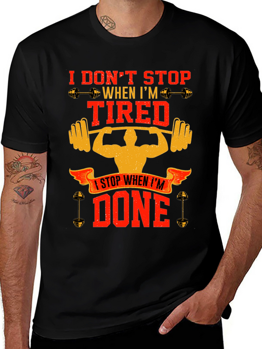 Workout Motivation T-Shirt - Dont Stop When Tired