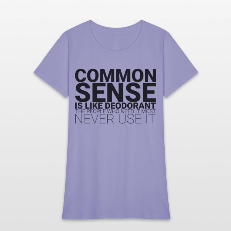 Common Sense Is Like Deodorant 1