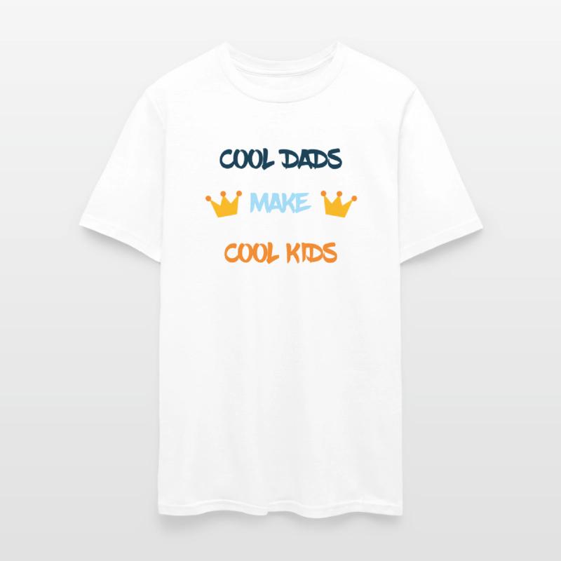 COOL DADS MAKE COOL KIDS