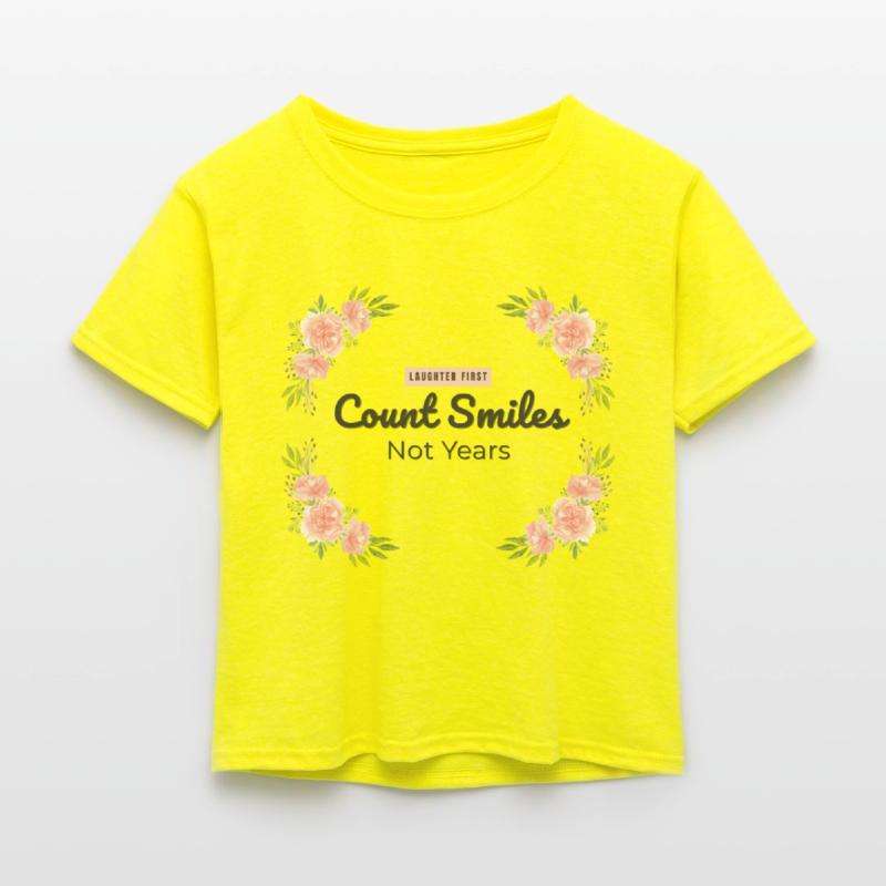 Count Smiles Quote Design - Laughter First Art