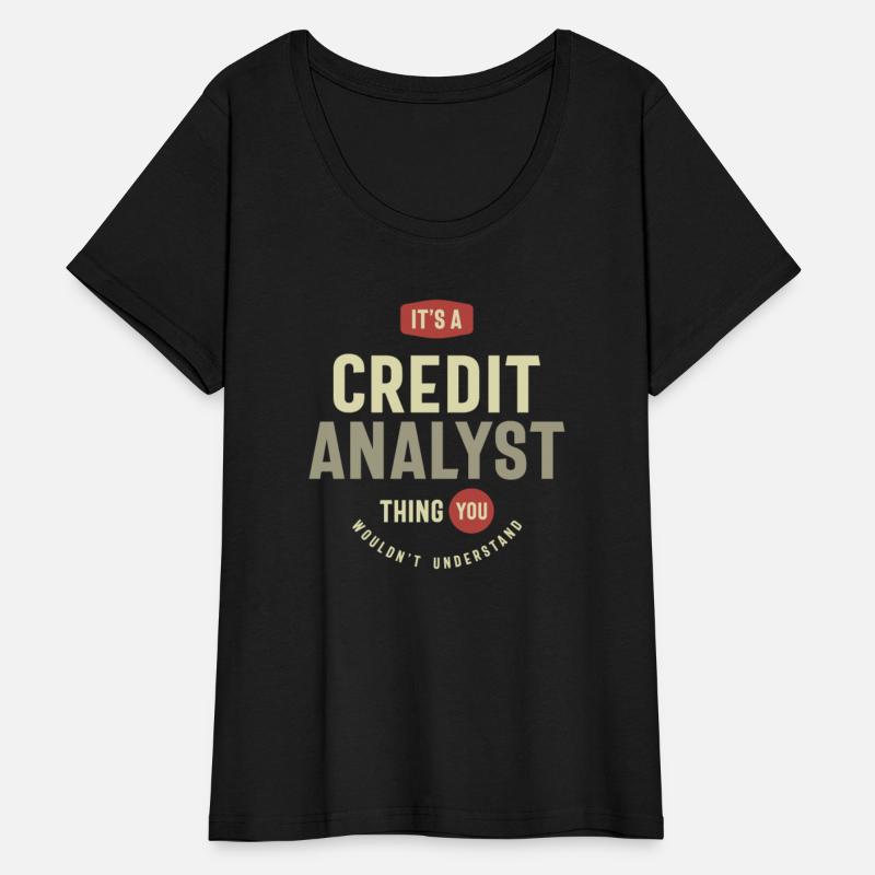Credit Analyst Thing You Wouldn't Understand