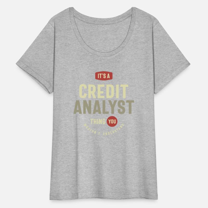 Credit Analyst Thing You Wouldn't Understand
