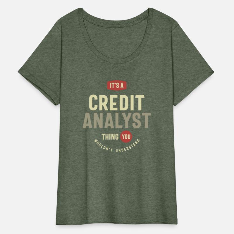 Credit Analyst Thing You Wouldn't Understand