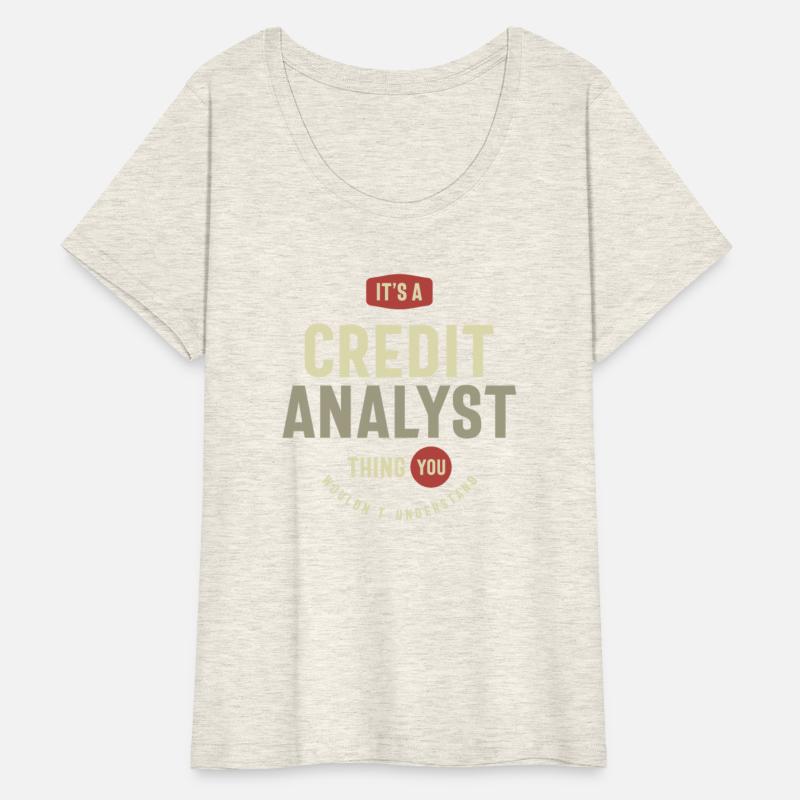 Credit Analyst Thing You Wouldn't Understand