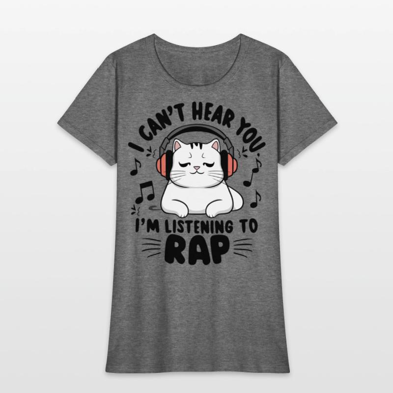 Cute Cat I Can't Hear You I'm Listening To Rap