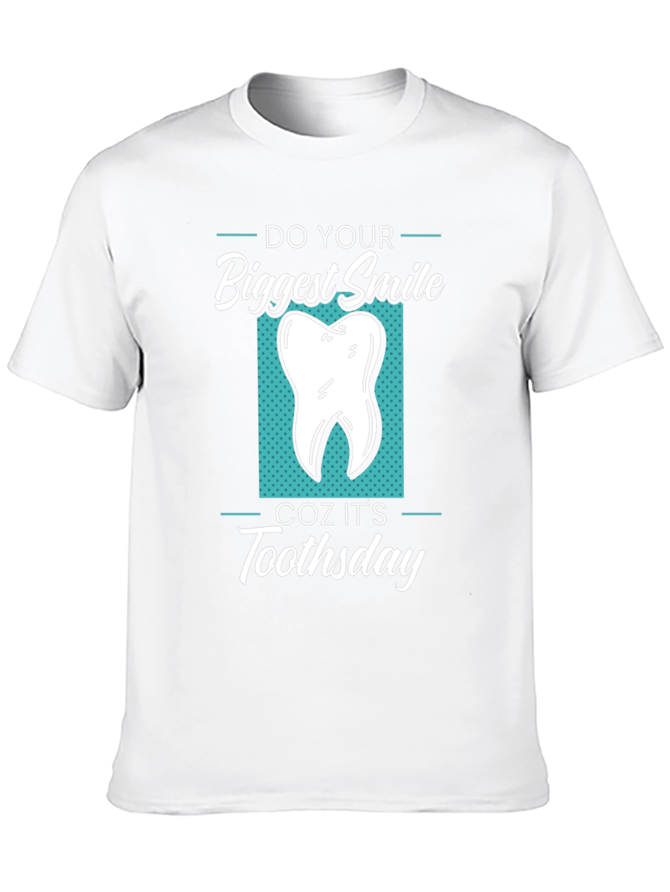 Funny Tooth T-Shirt - Do Your Biggest Smile Toothstay
