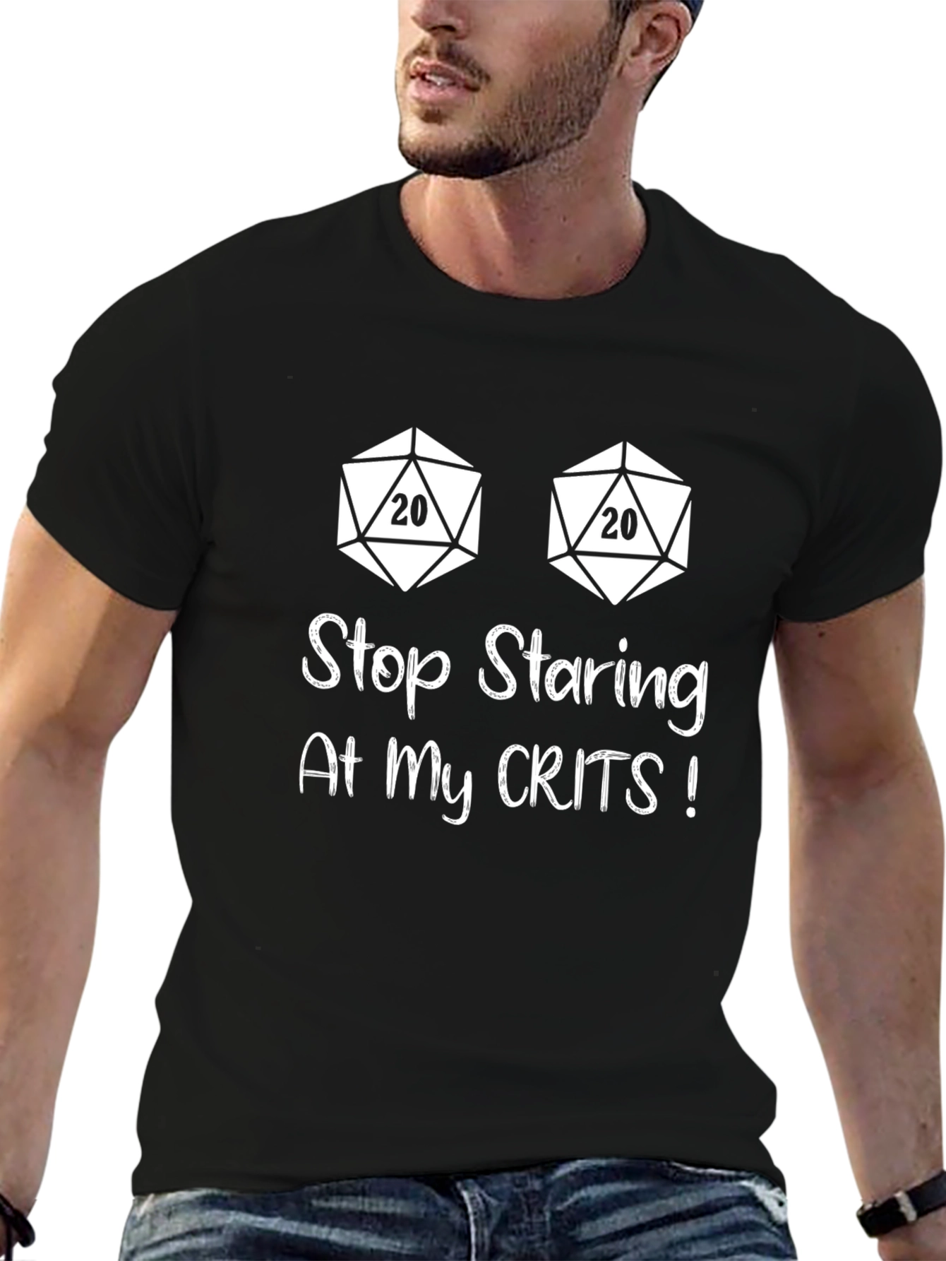 Stop Staring Crits T-Shirt: Dungeons & Dragons