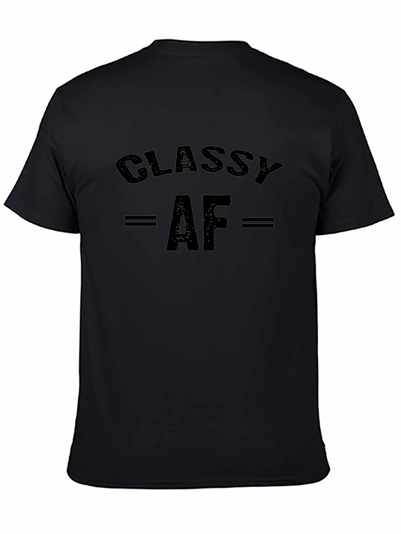 Classy AF Graphic T-Shirt - Unisex Crew Neck