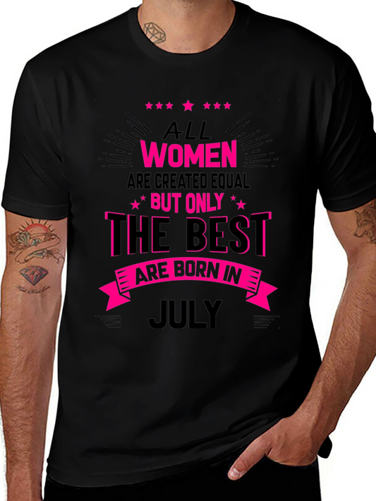 Best Women are Born in July T-Shirt
