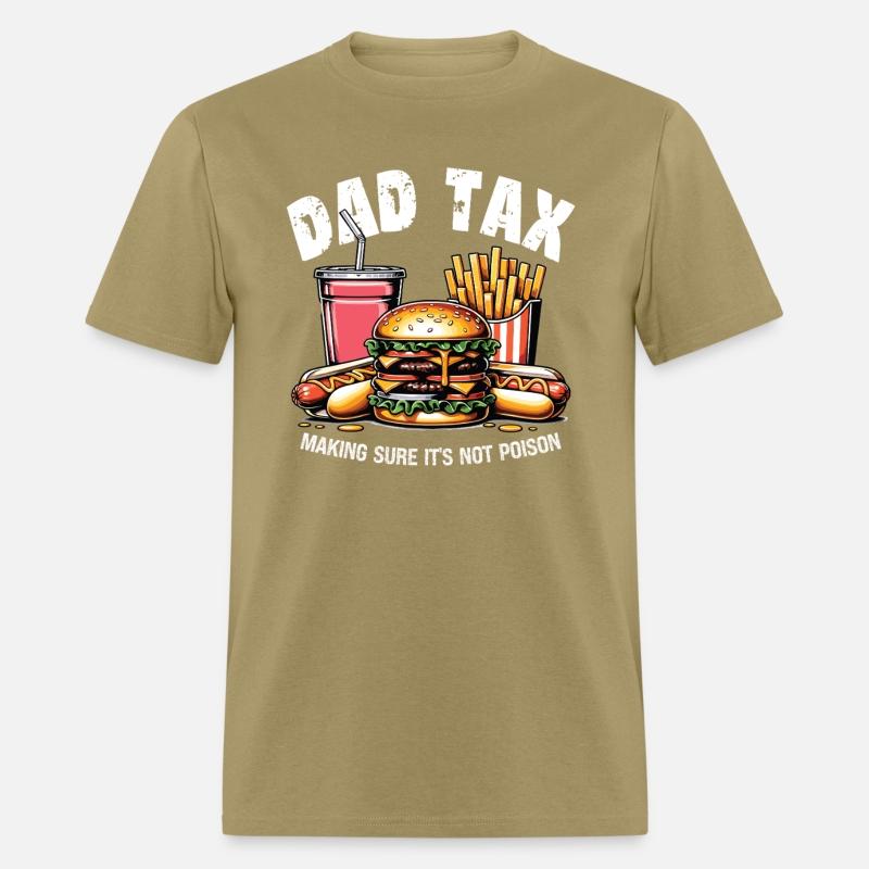 Dad Tax Making Sure Its Not Poison