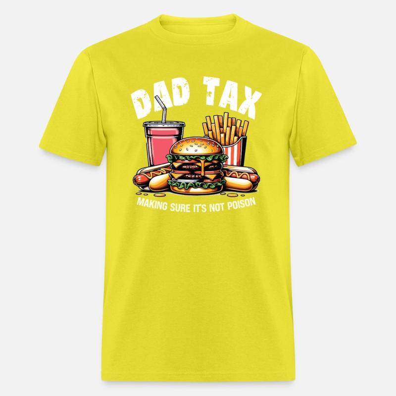 Dad Tax Making Sure Its Not Poison