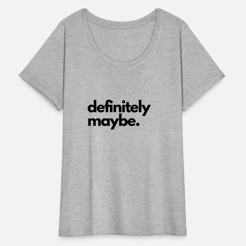 Definitely Maybe - Oxymoron, Funny, Contradiction