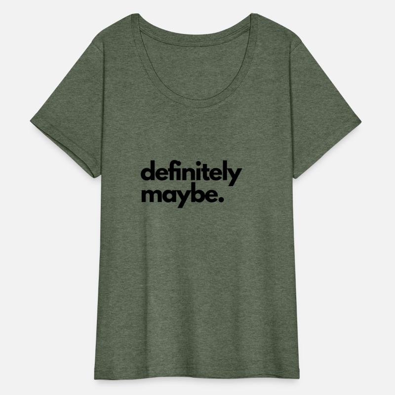 Definitely Maybe - Oxymoron, Funny, Contradiction