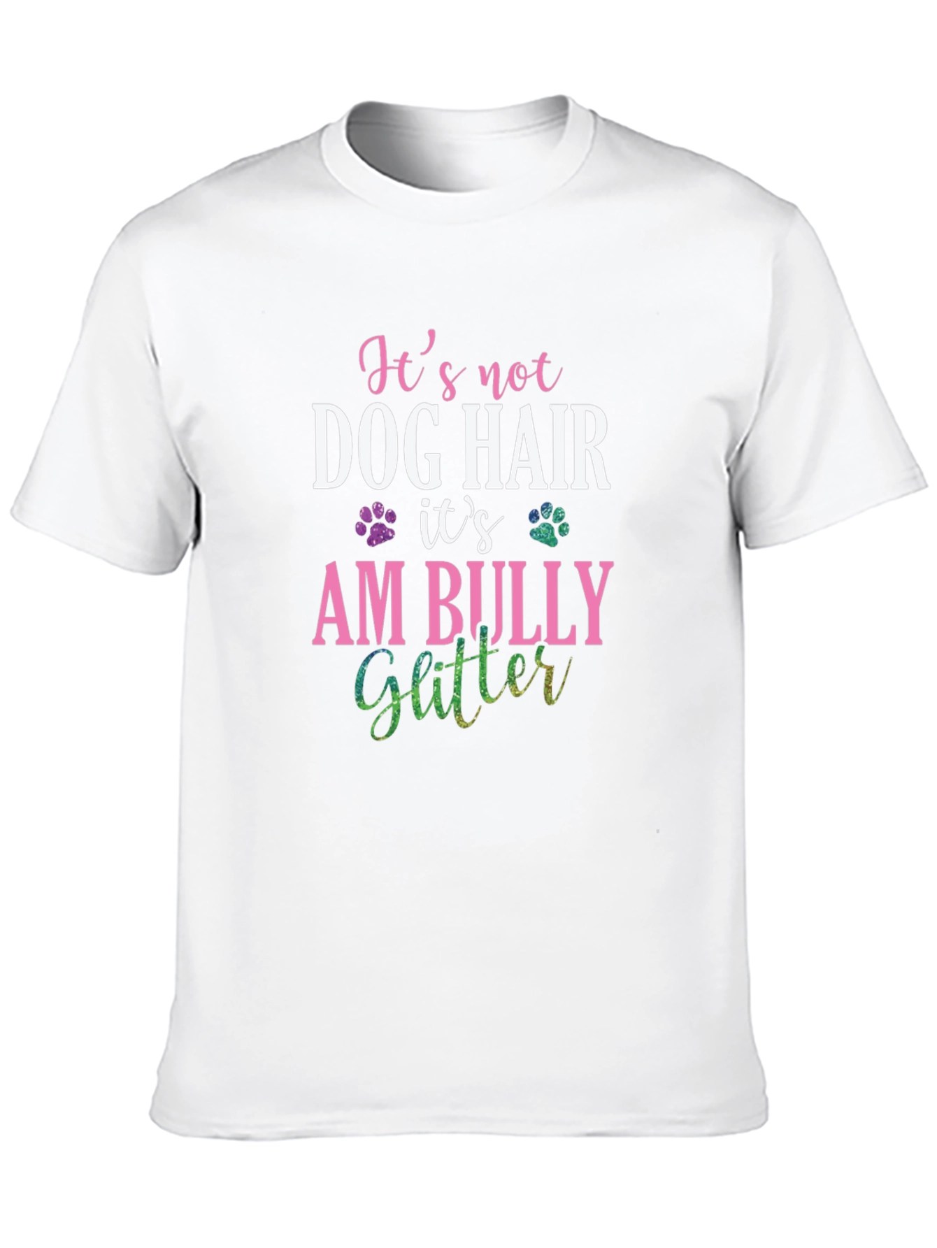 Its Am Bully Glitter T-Shirt - Dog Lover Tee