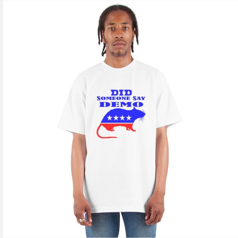 Did Someone Say Demo Rat ©