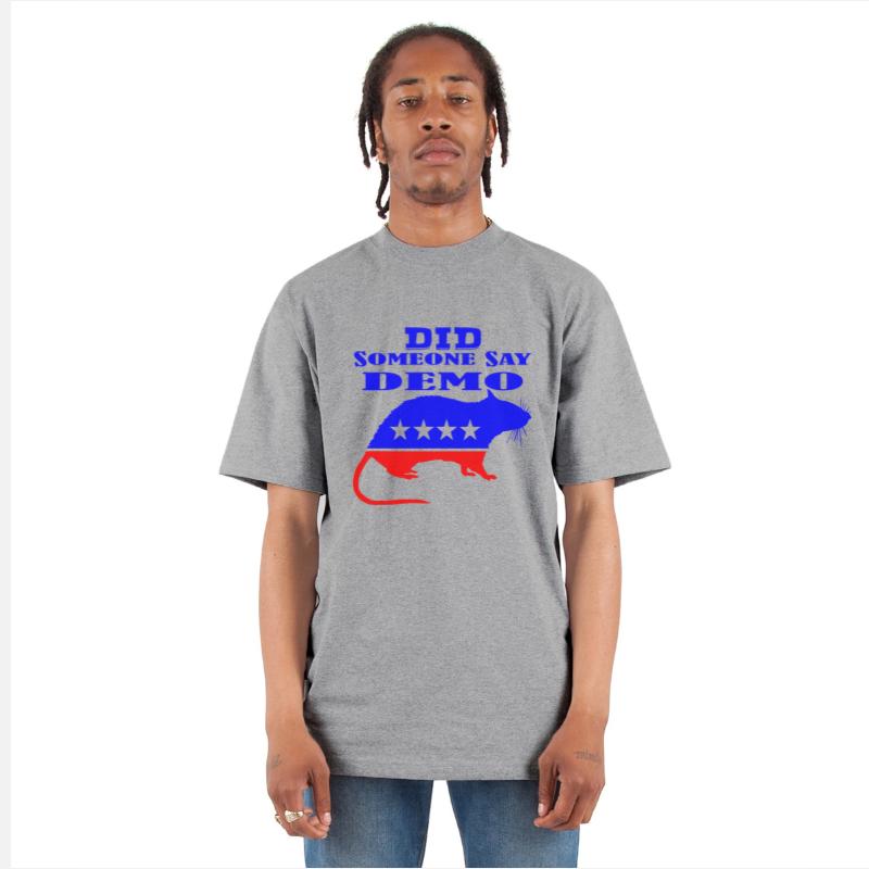 Did Someone Say Demo Rat ©