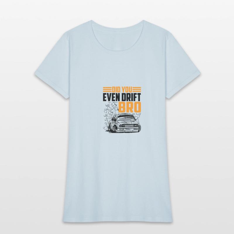 Did You Even Drift Bro 3