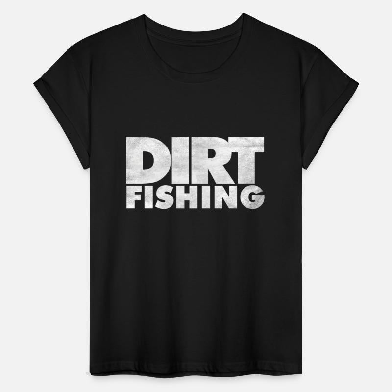 Dirt Fishing