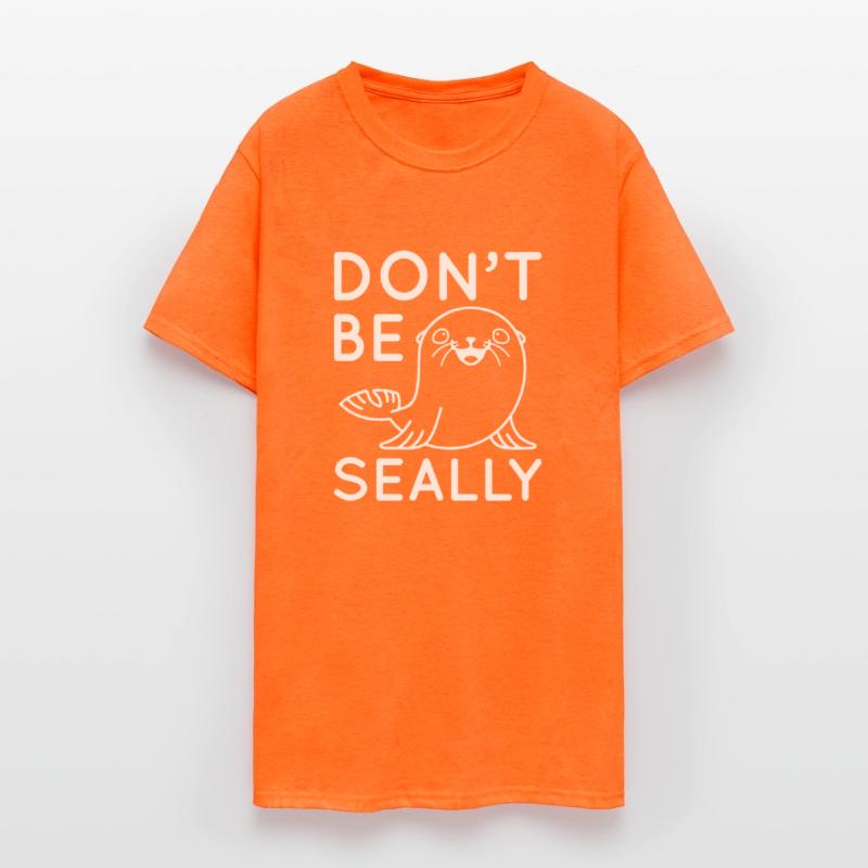 Do Not Be Seally