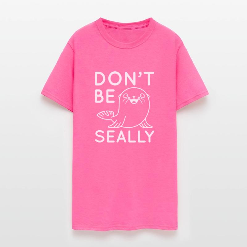Do Not Be Seally