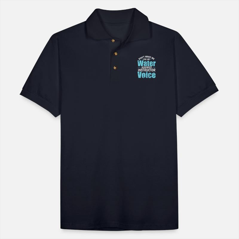 Don't make me use my Water Aerobics Voice