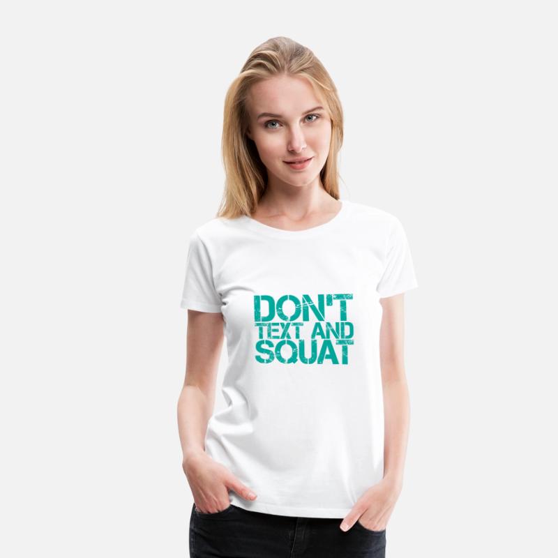 Don't Text And Squat 3