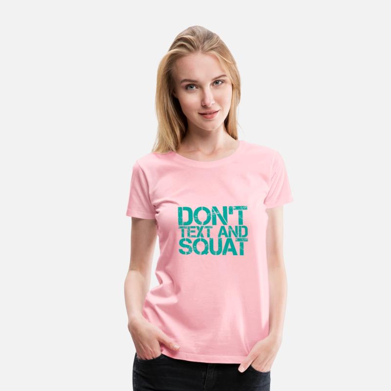 Don't Text And Squat 3