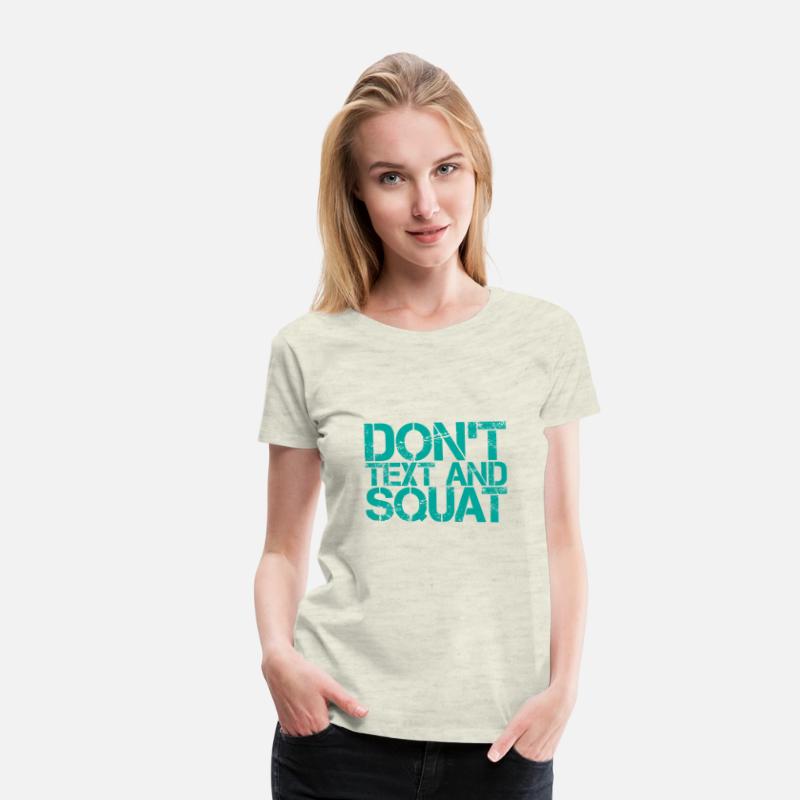 Don't Text And Squat 3