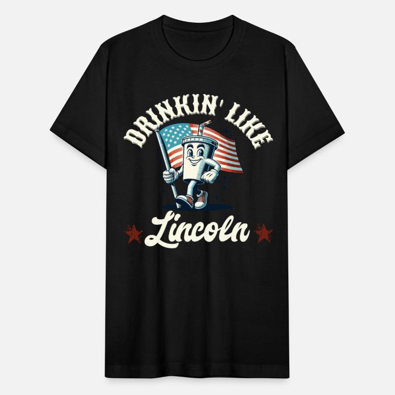 Drinkin' Like Lincoln 4th Of July Memorial Day