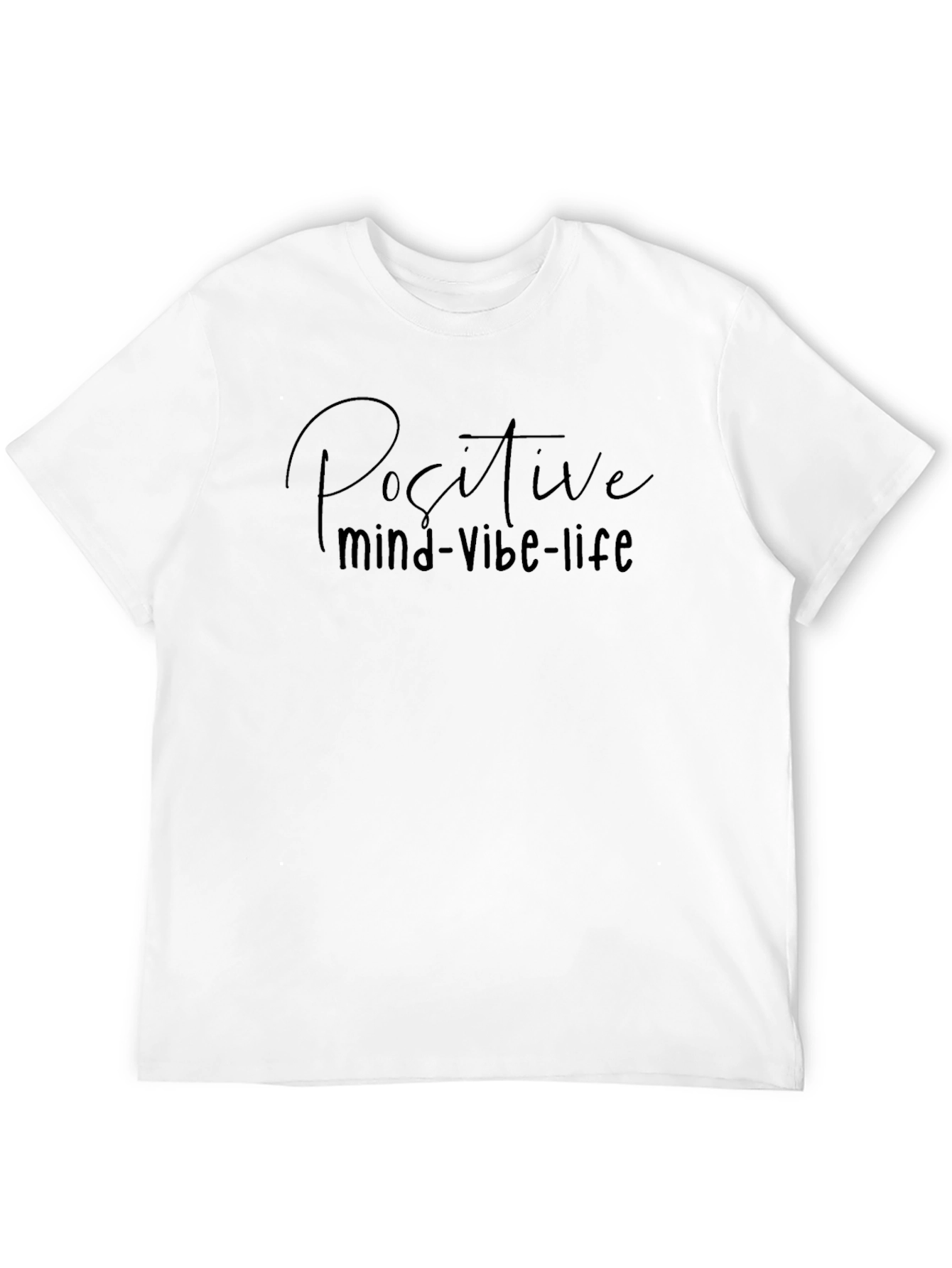Positive Mind Vibe Life Black T-Shirt