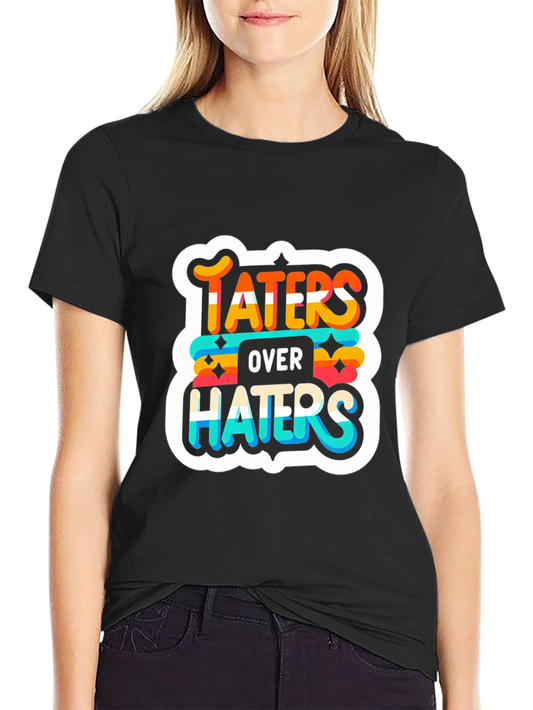 Taters Over Haters Graphic Tee