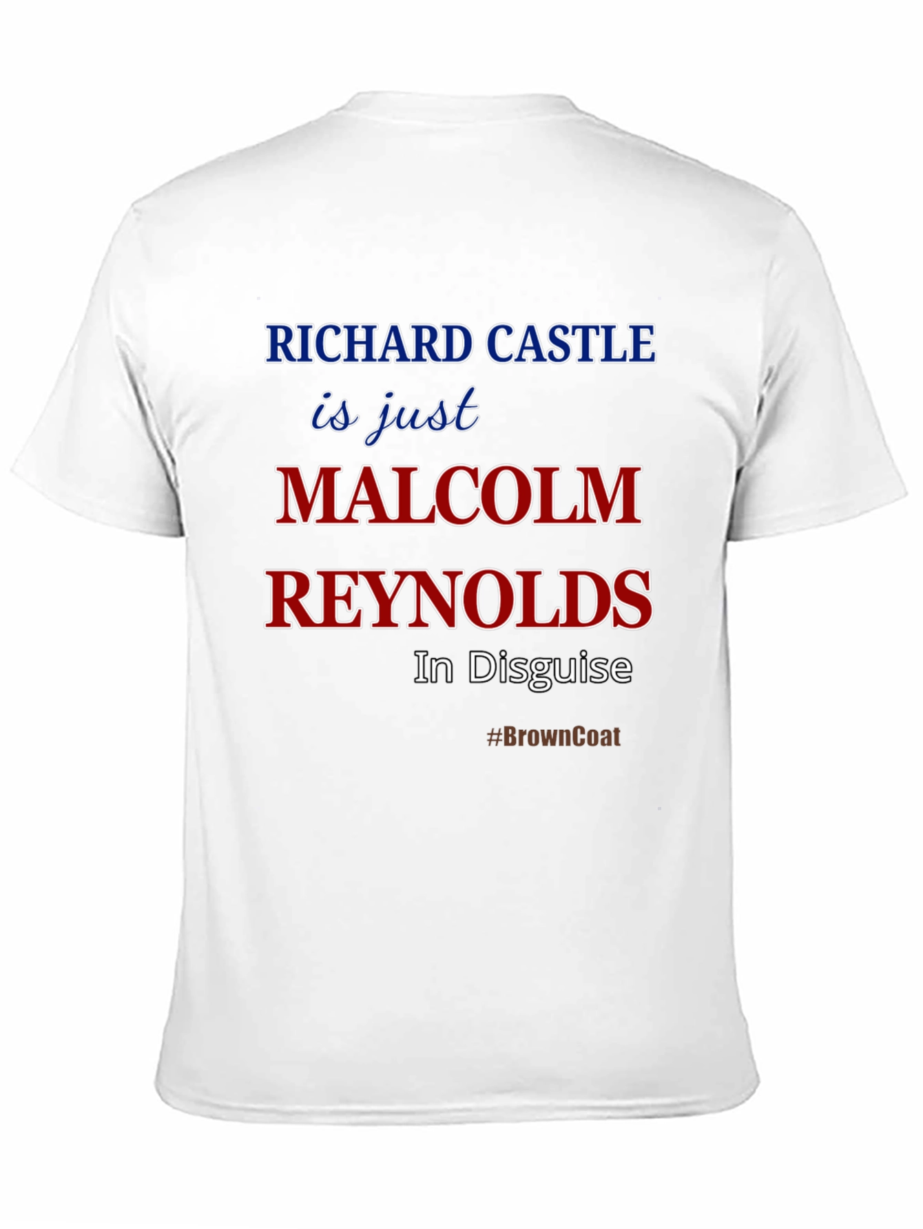 Richard Castle Malcolm Reynolds T-Shirt