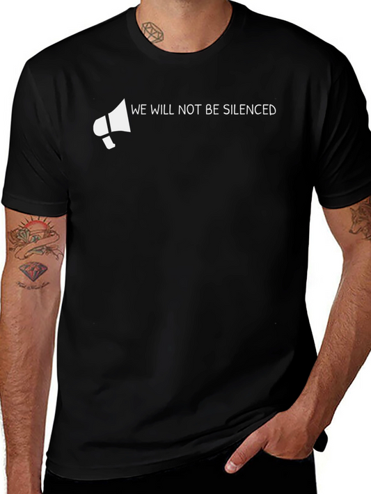 We Will Not Be Silenced Graphic Tee