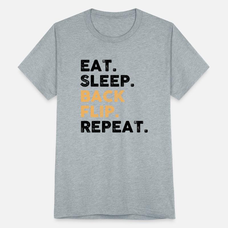 Eat Sleep Back Flip Repeat
