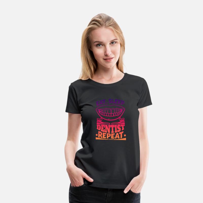 Eat Sleep Dentist Repeat Dental Tooth