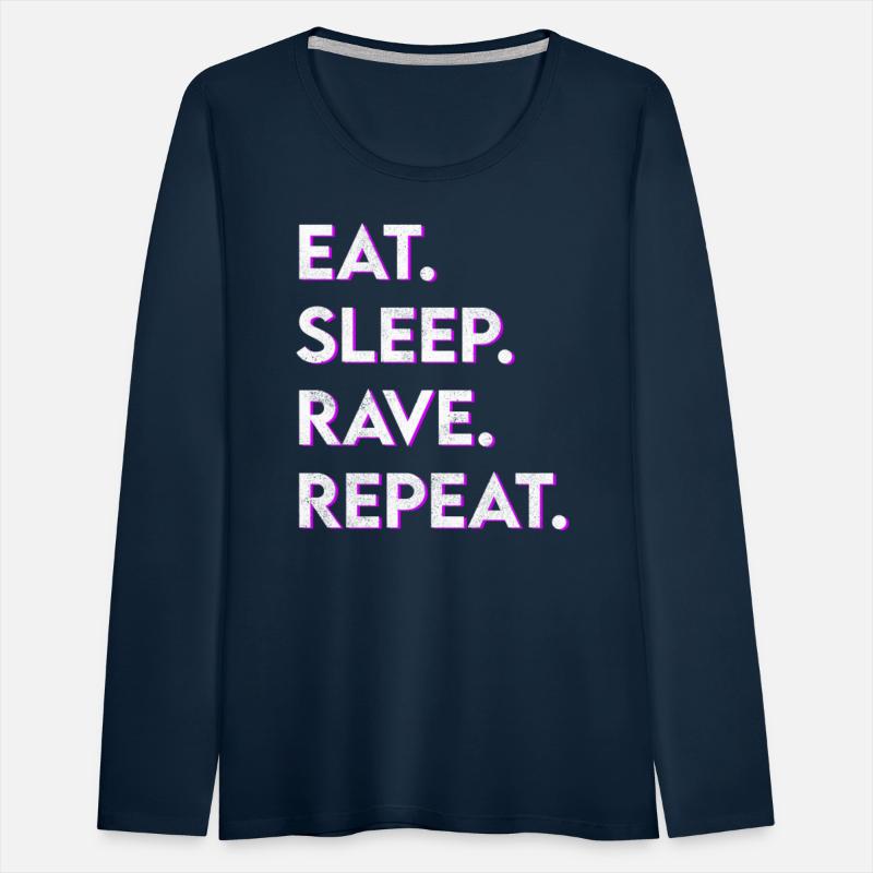 eat sleep rave repeat