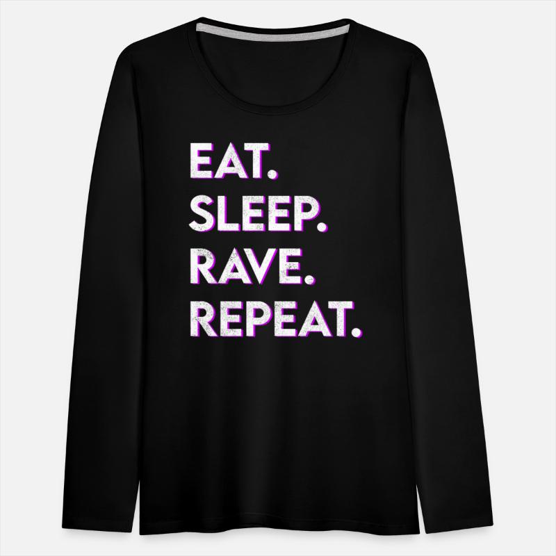 eat sleep rave repeat