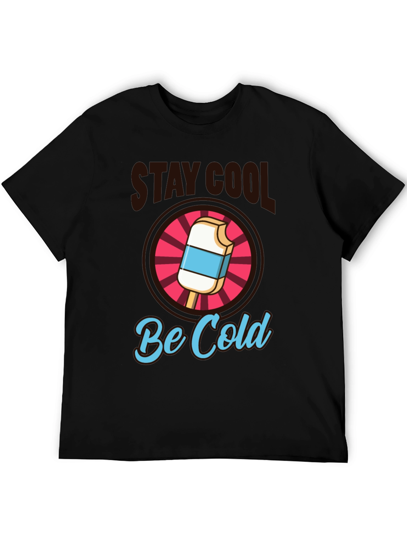 Stay Cool Be Cold Graphic Tee