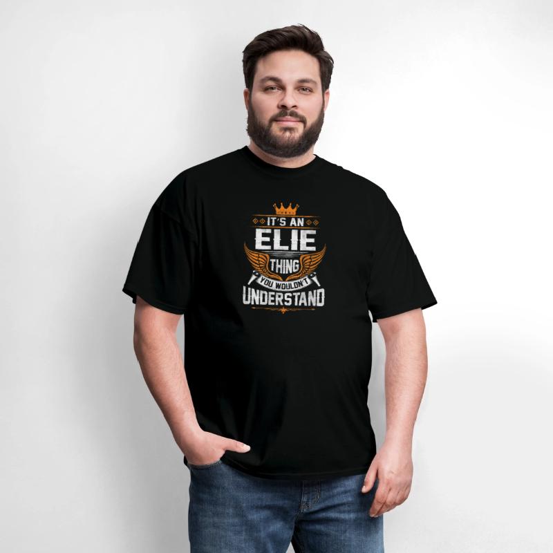 Elie Name T Shirt - Elie Things Name Gift Item Tee