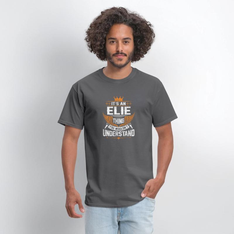 Elie Name T Shirt - Elie Things Name Gift Item Tee