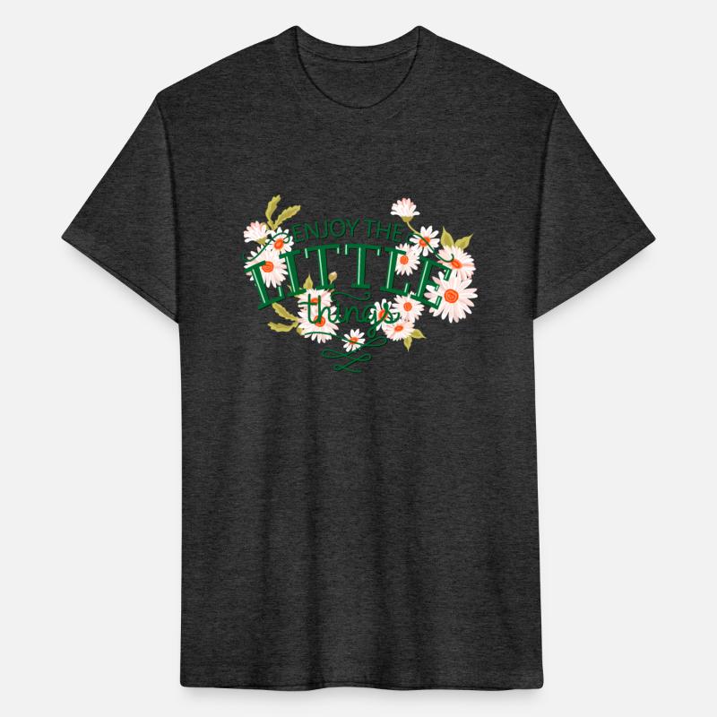 ENJOY THE LITTLE THINGS