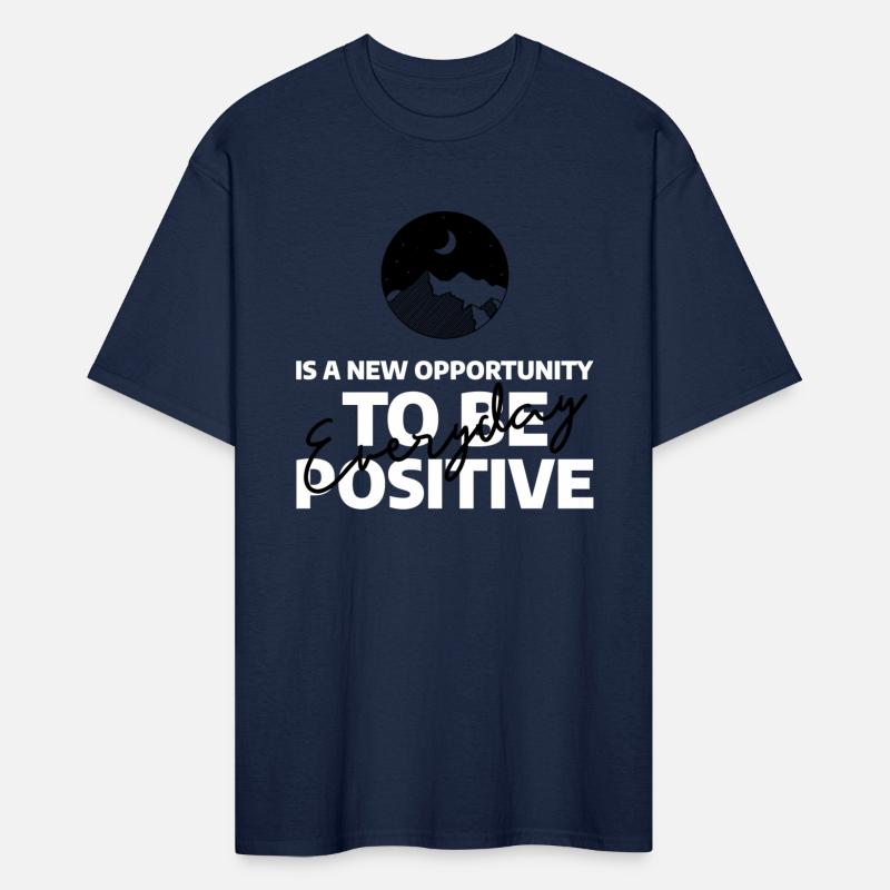 Everyday is a new opportunity to be positive