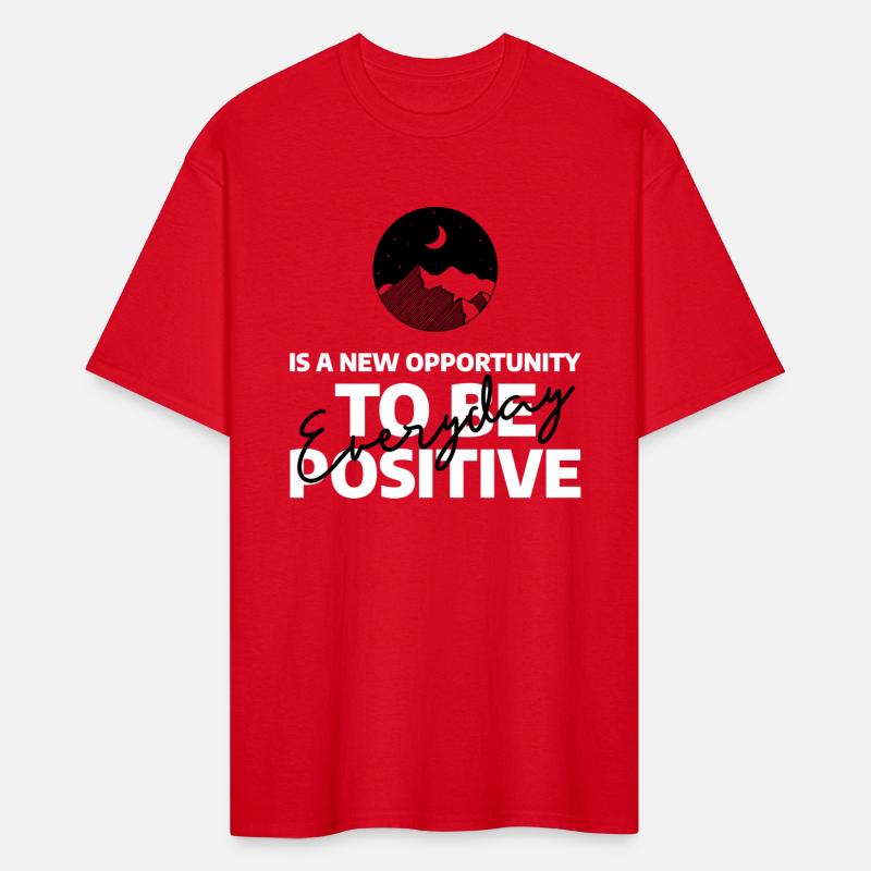 Everyday is a new opportunity to be positive