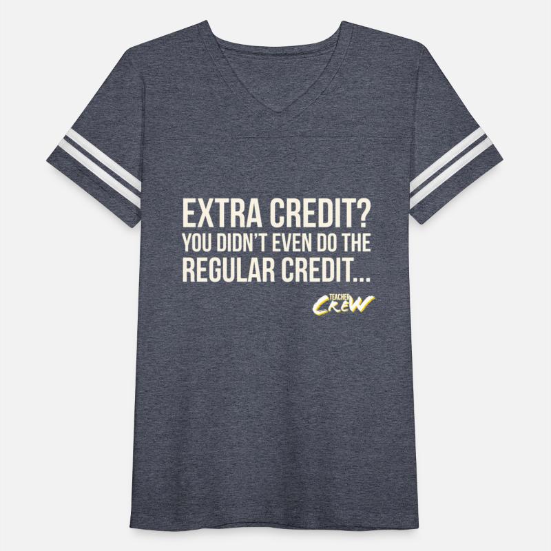 Extra Credit You Didn'T Even Do The Regular Credit