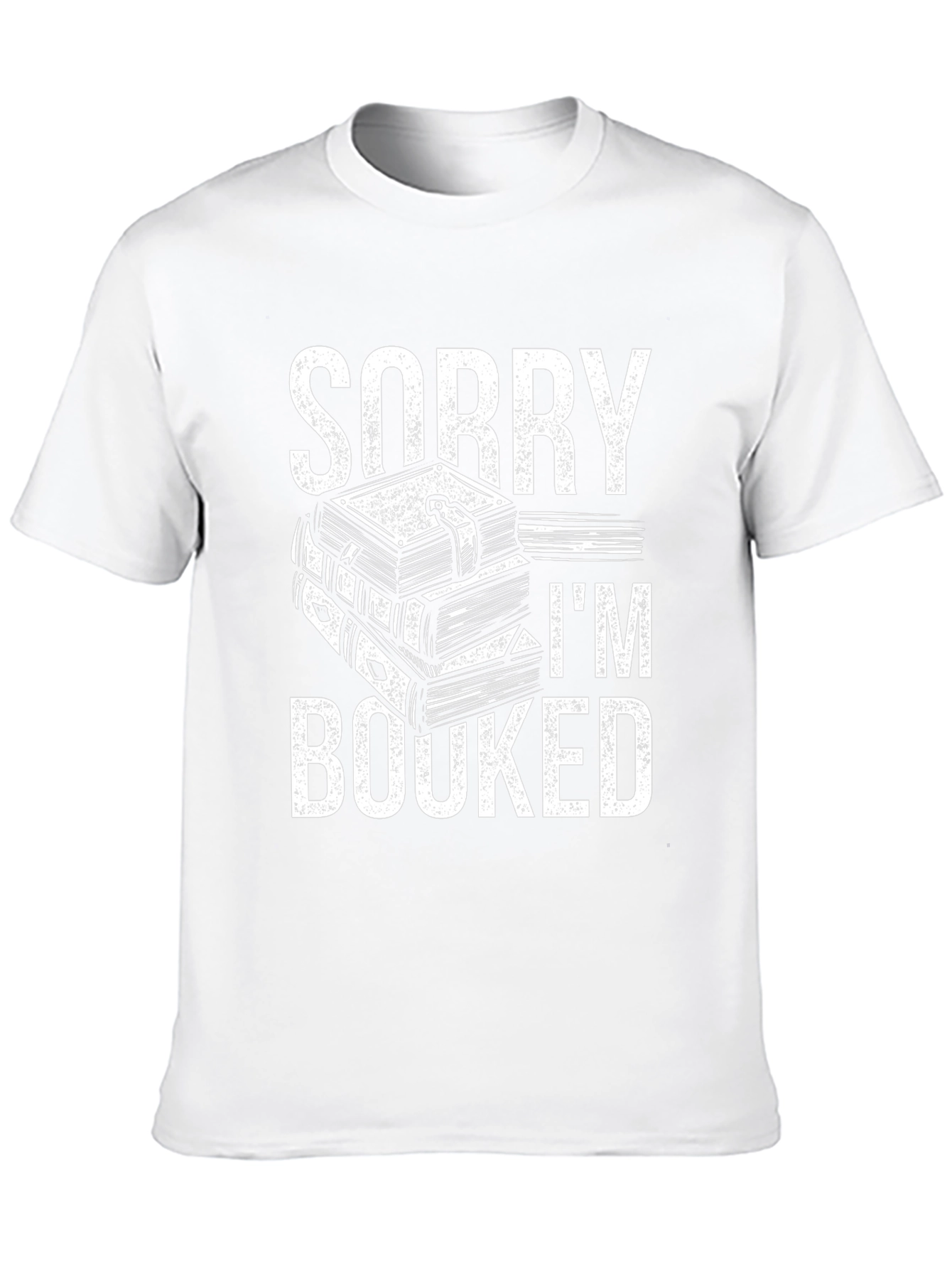 Sorry Im Booked T-Shirt - Reading Lover Gift